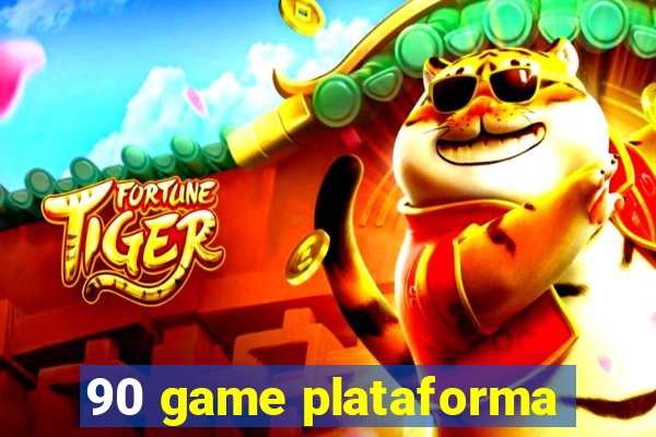 90 game plataforma